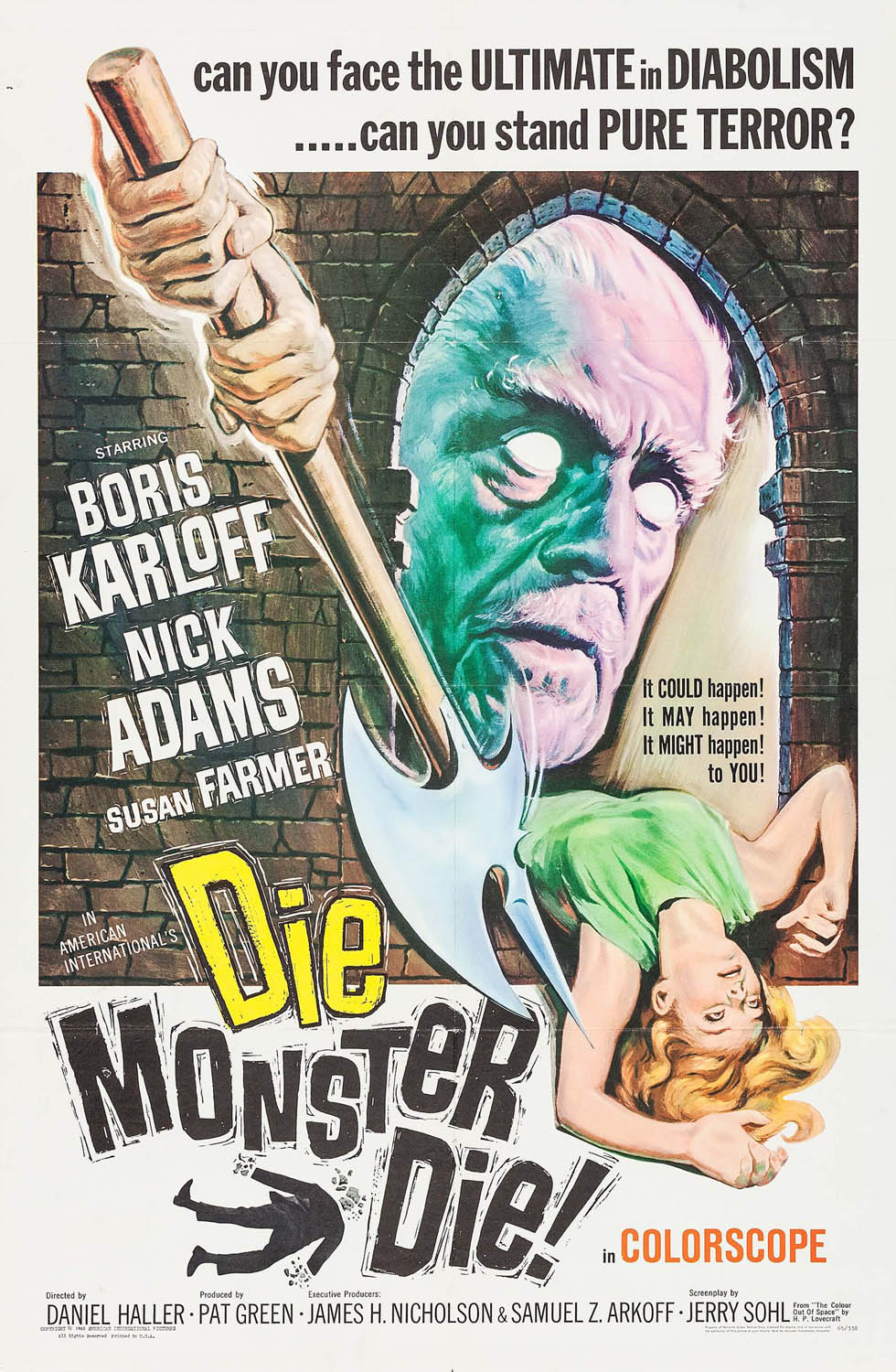 DIE, MONSTER, DIE!